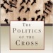 Politics of the Cross